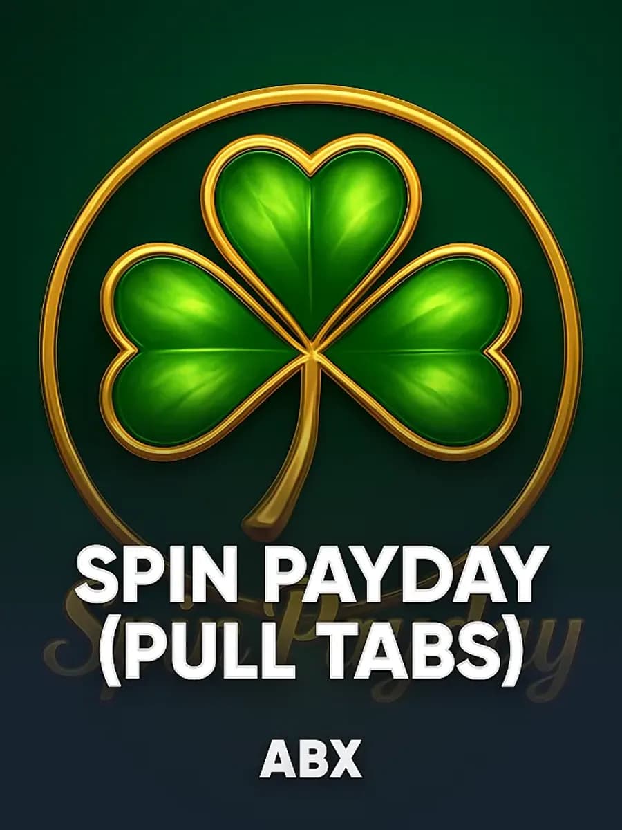 Spin Payday (Pull Tabs)