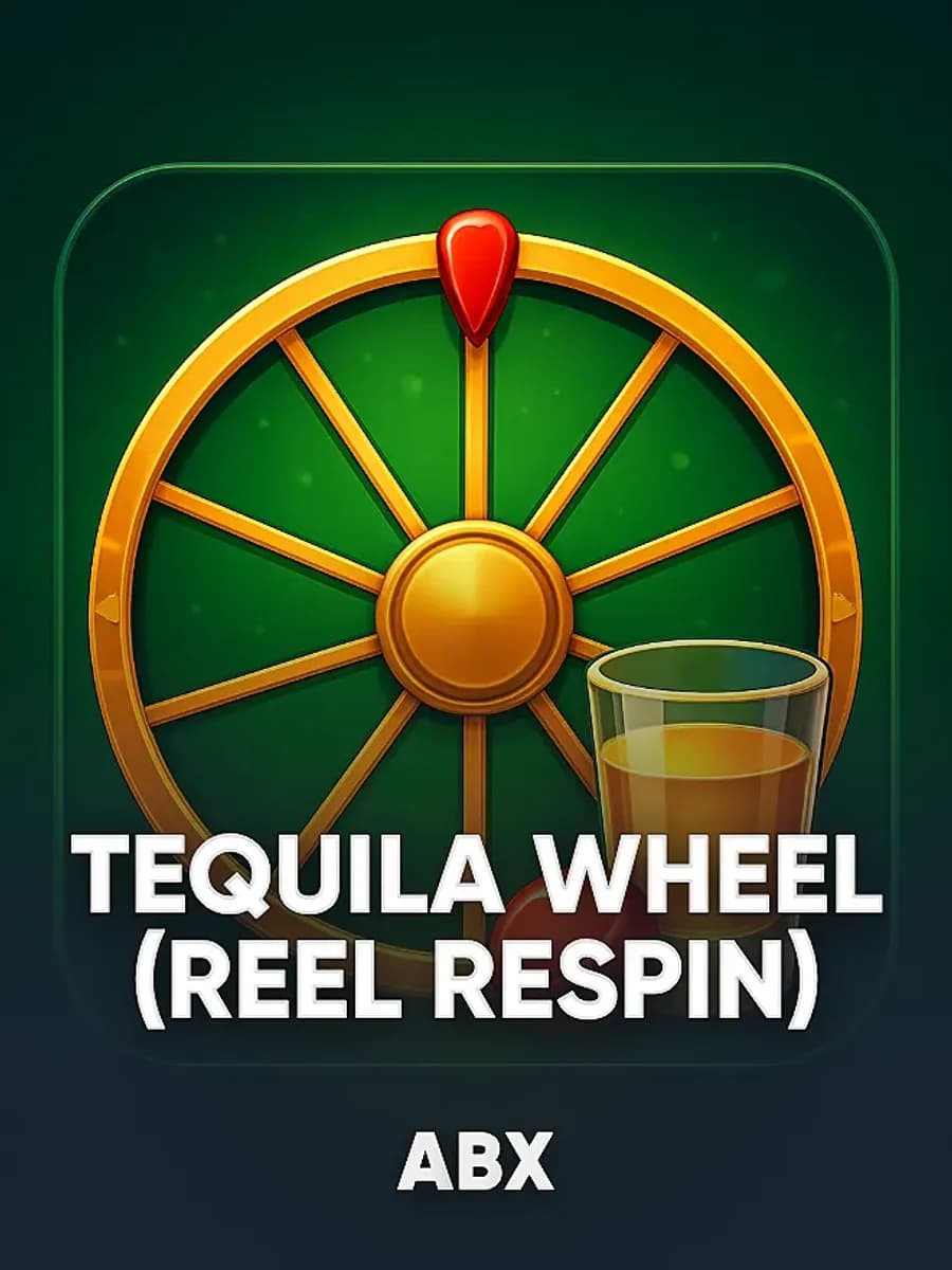 Tequila Wheel (Reel Respin)