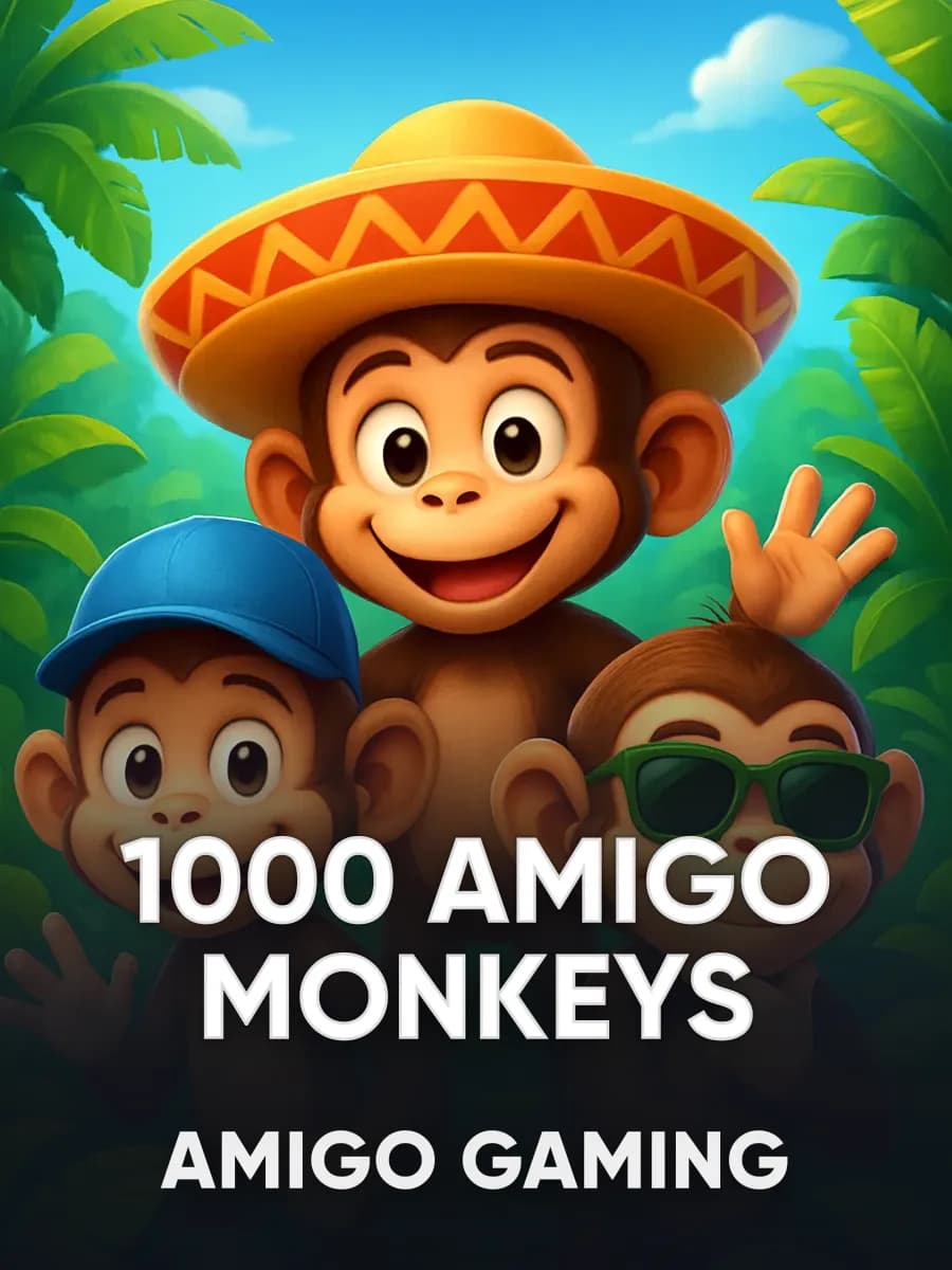 1000 Amigo Monkeys