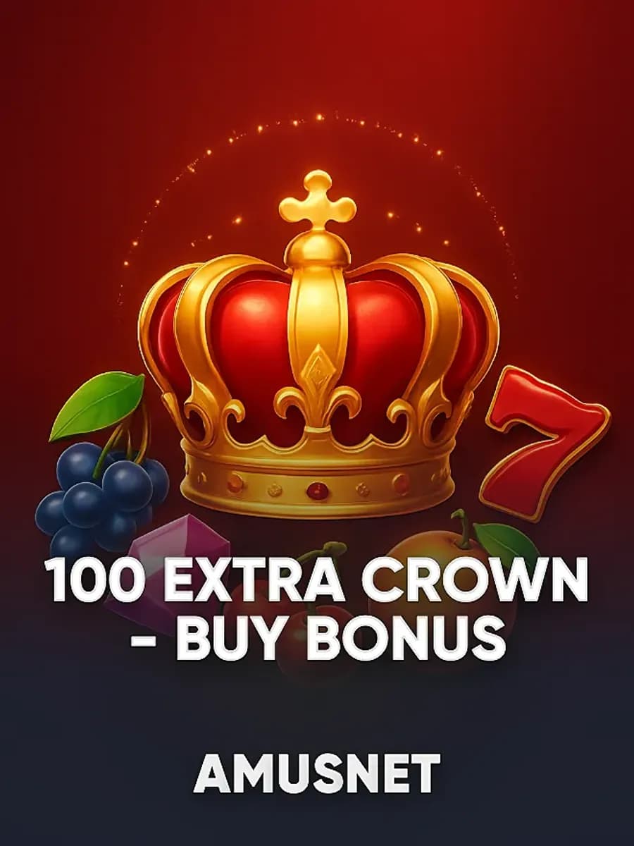 100 Extra Crown - Buy Bonus