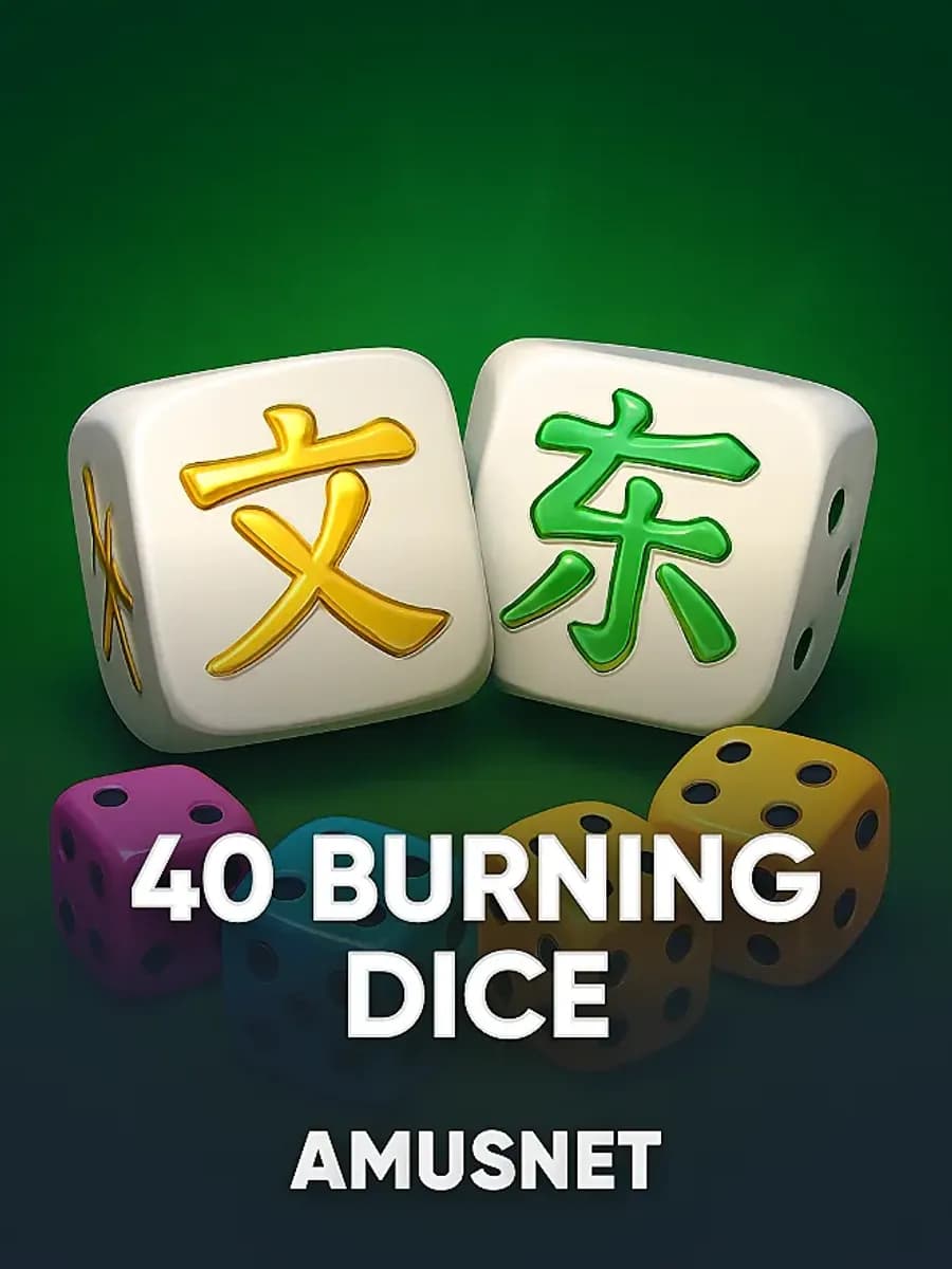 40 Burning Dice