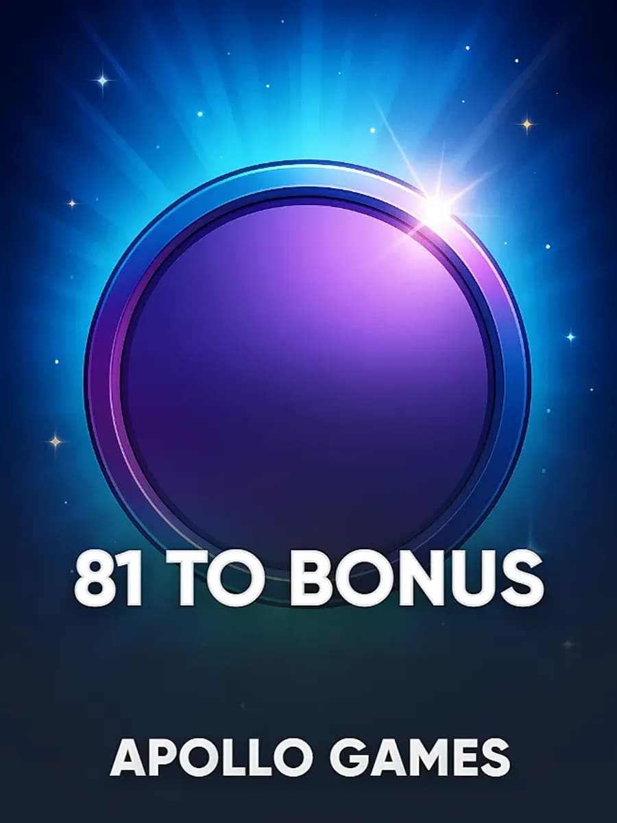 81 to Bonus