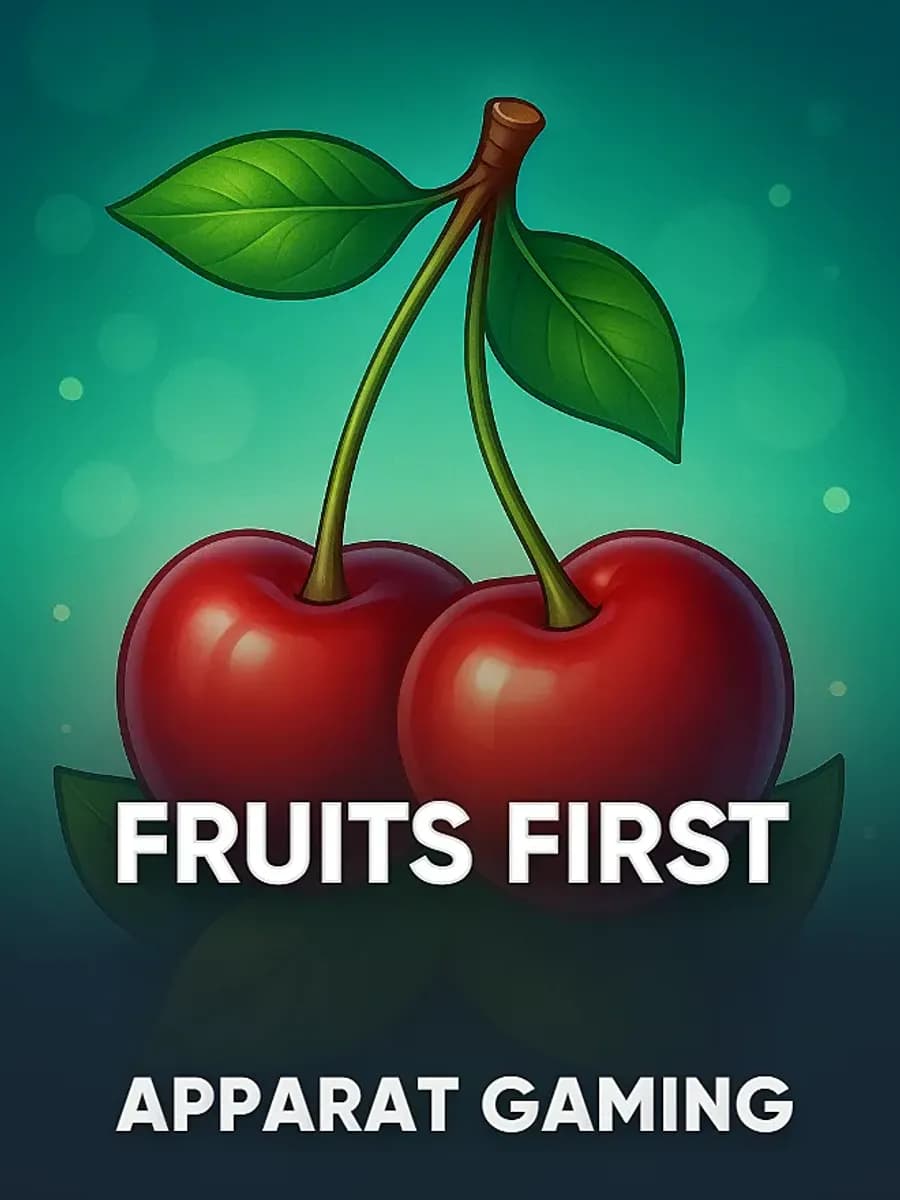 Fruits First