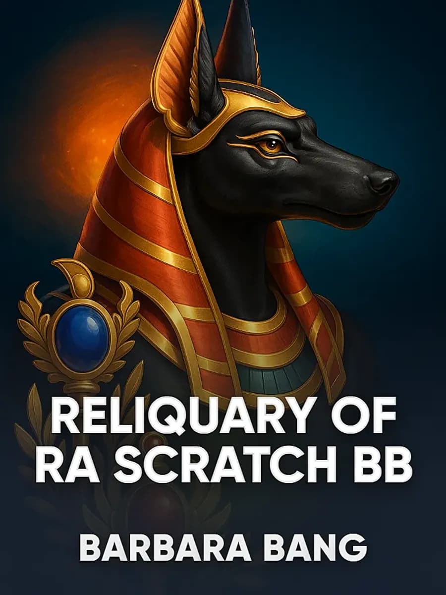 Reliquary of Ra Scratch BB