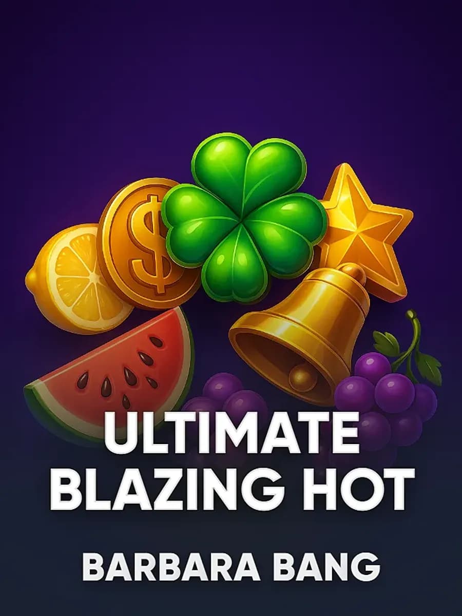 Ultimate Blazing Hot