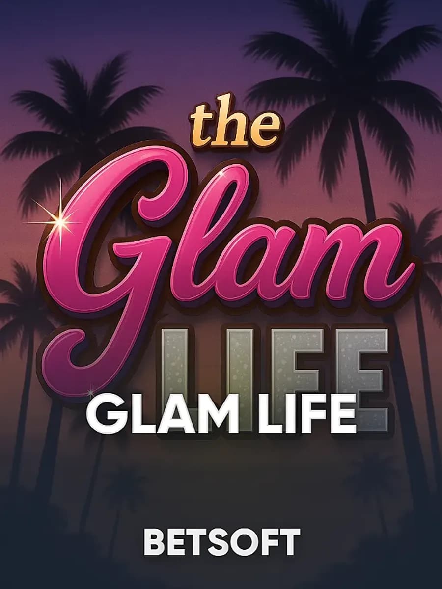 Glam Life