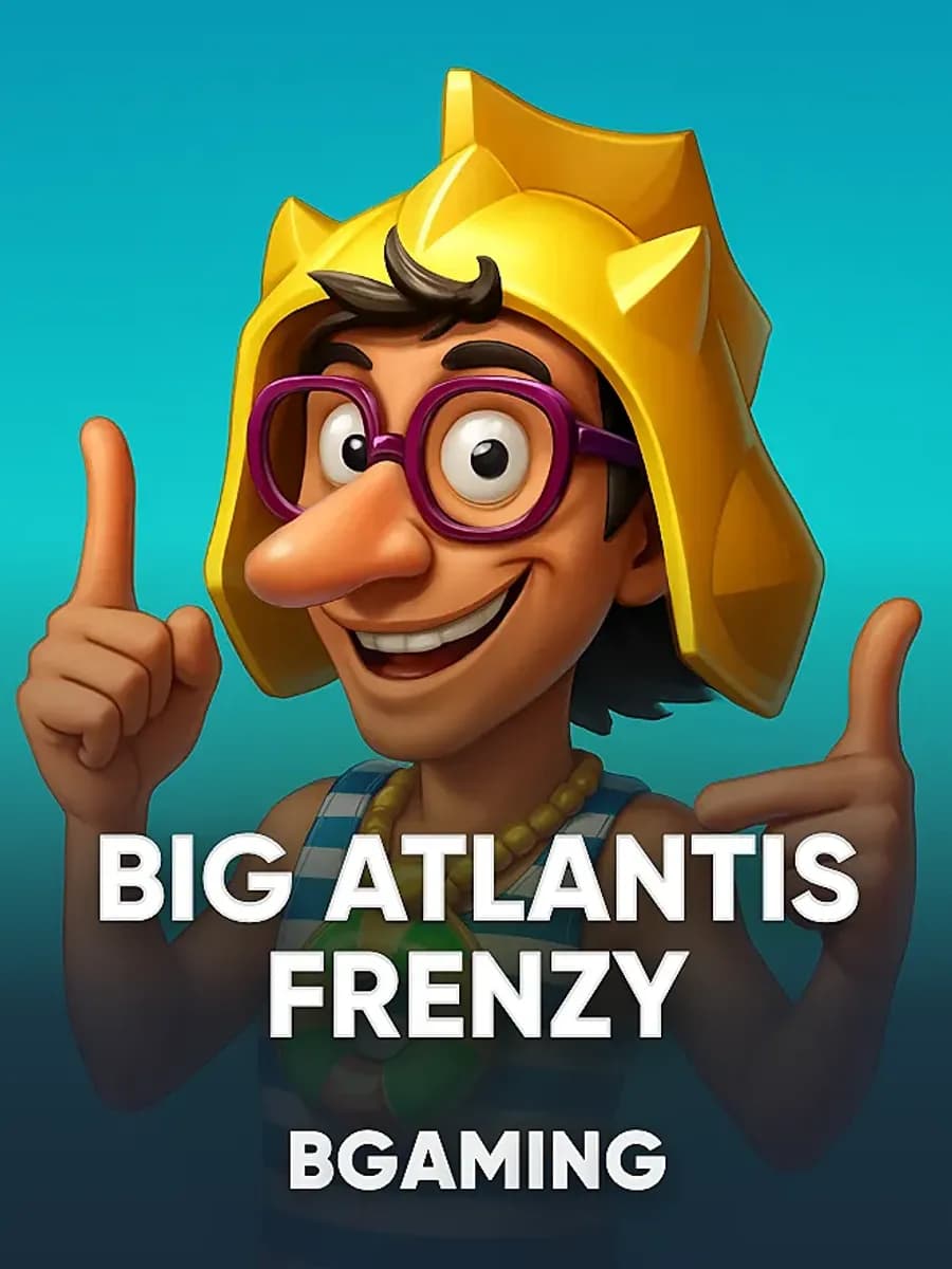 Big Atlantis Frenzy