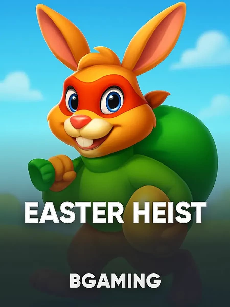 Easter Heist