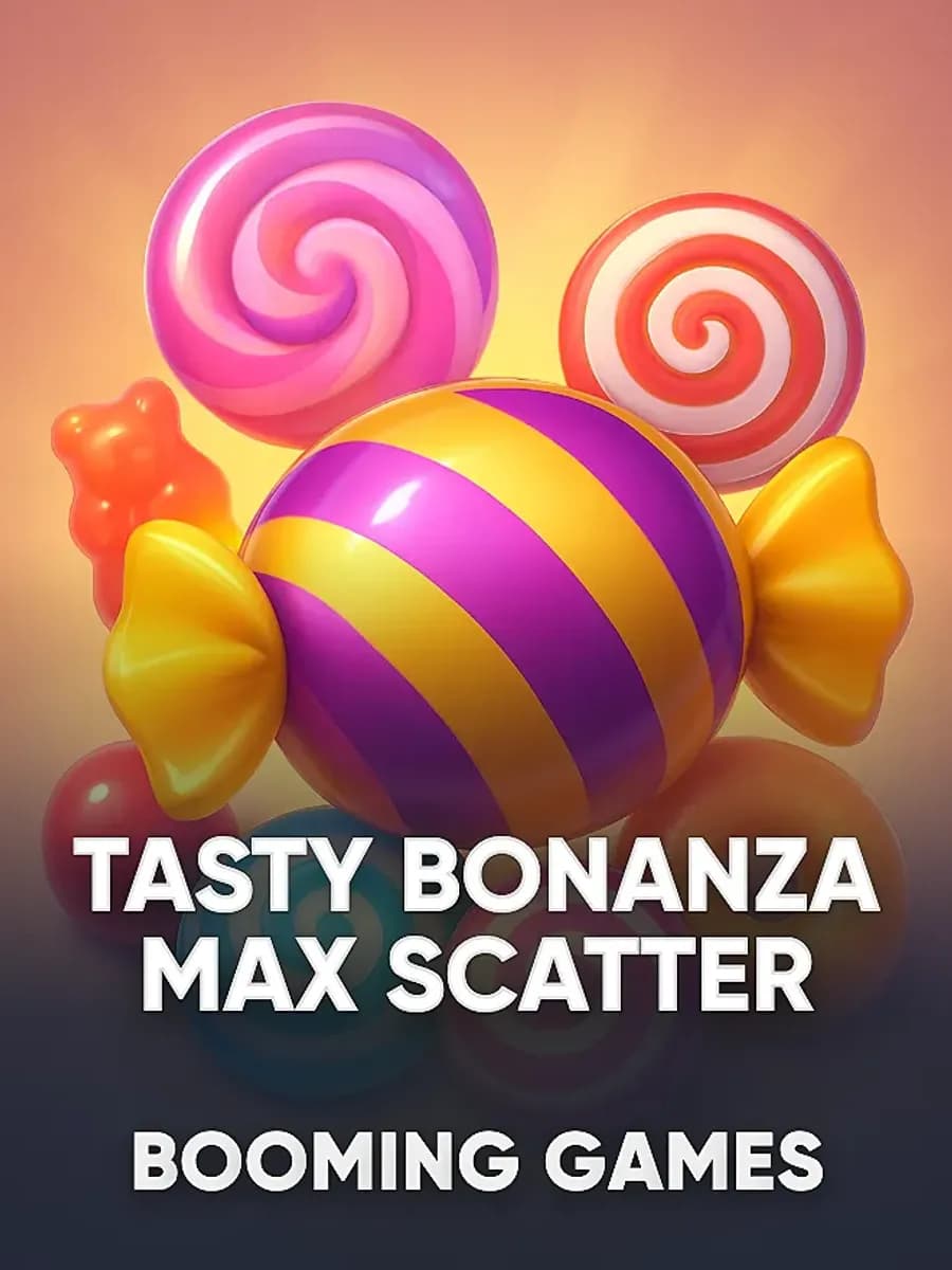 Tasty Bonanza Max Scatter