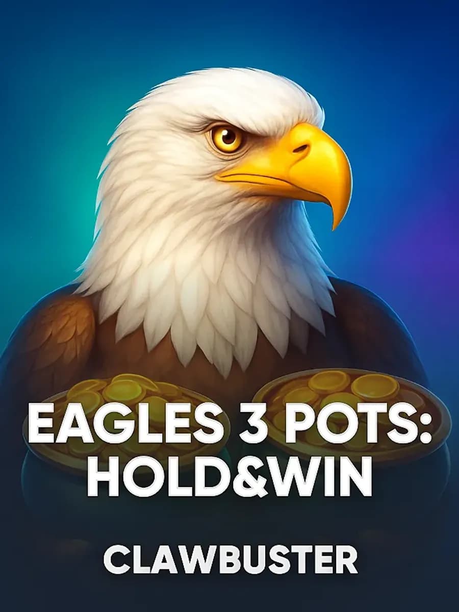 Eagles 3 Pots: Hold&Win
