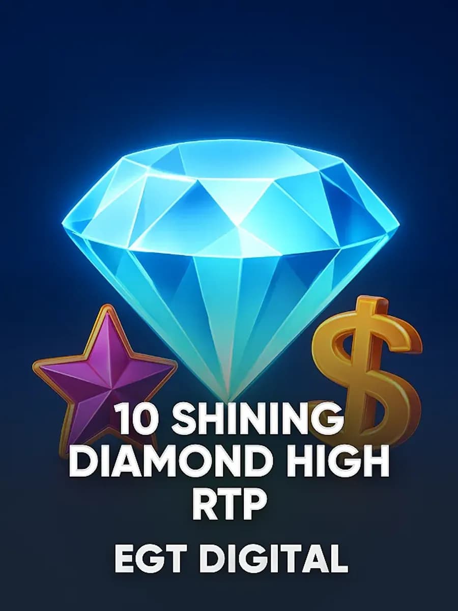 10 Shining Diamond High RTP