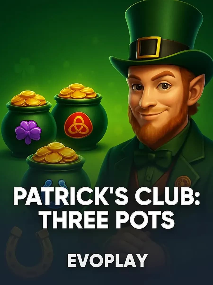 Patrick's Club: Three Pots