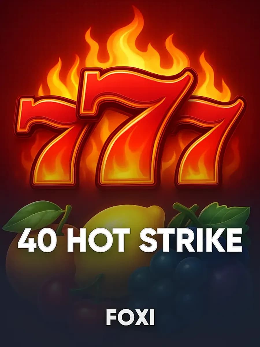 40 Hot Strike