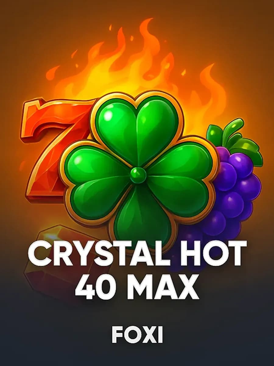 Crystal Hot 40 Max