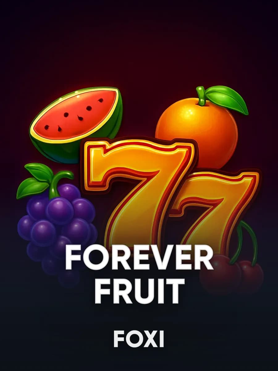 Forever Fruit
