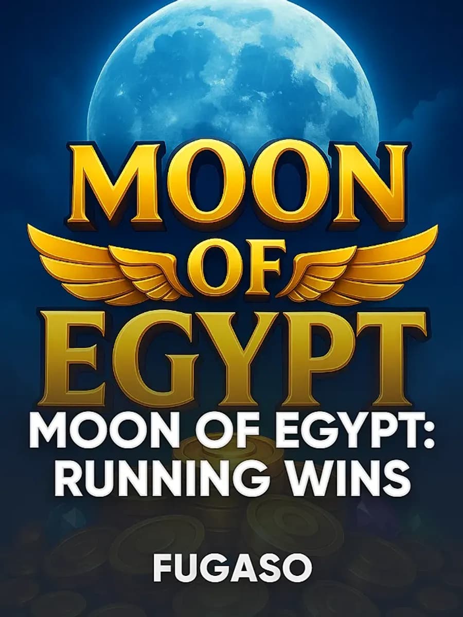 MOON OF EGYPT: RUNNING WINS