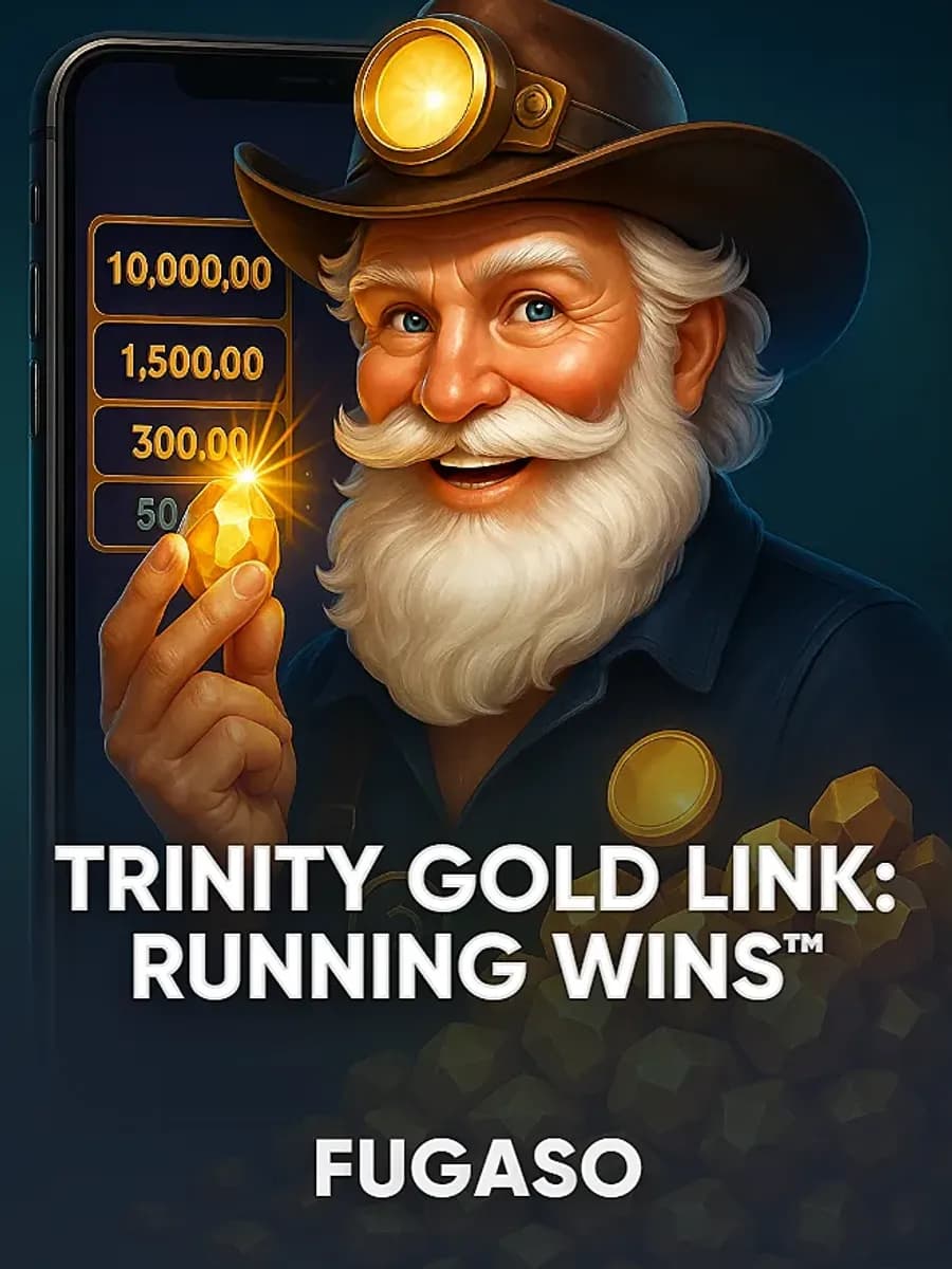 TRINITY GOLD LINK: RUNNING WINS™