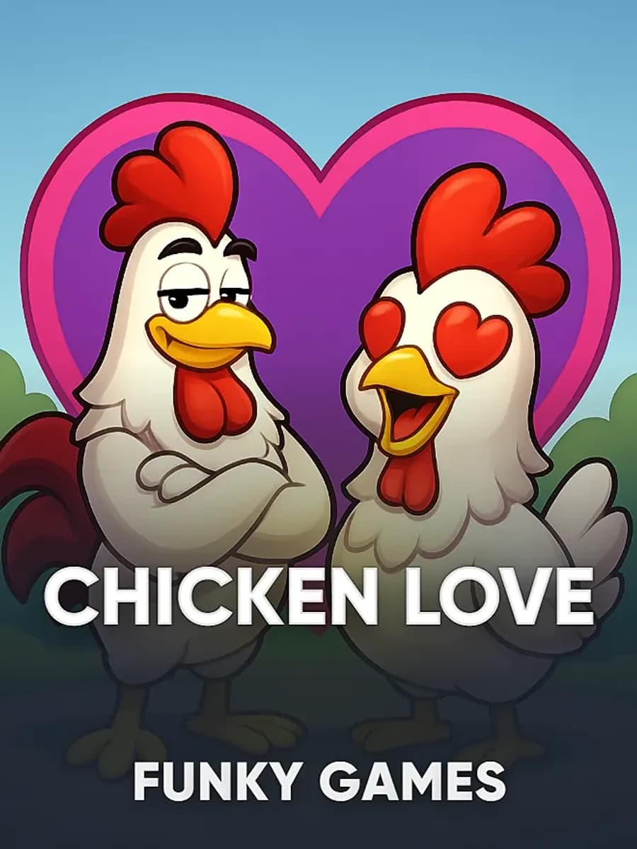 Chicken Love