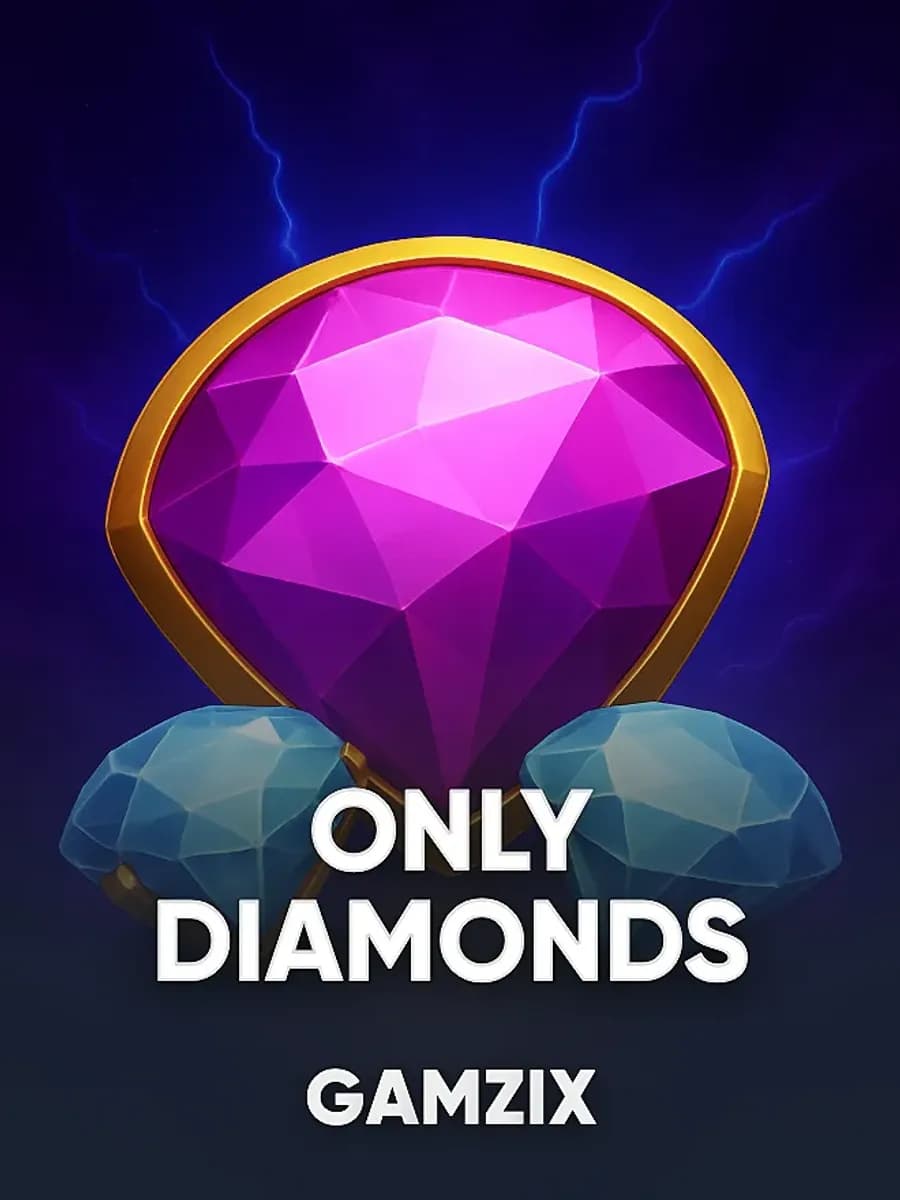 Only Diamonds