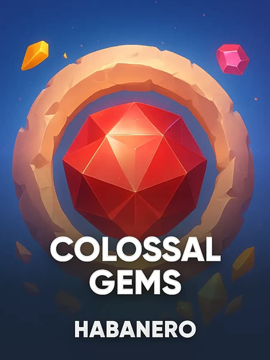 Colossal Gems