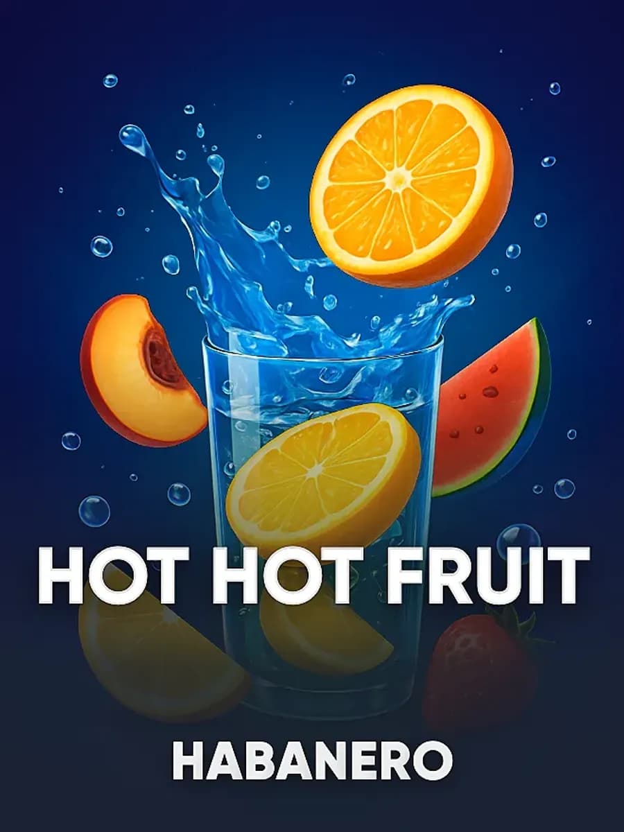 Hot Hot Fruit