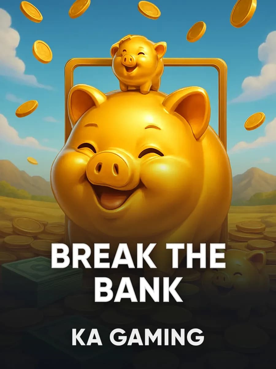 Break the Bank