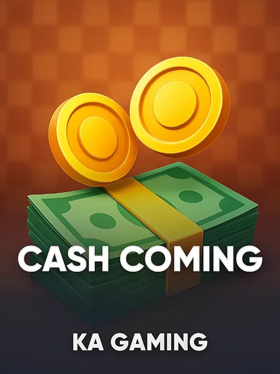 Cash Coming