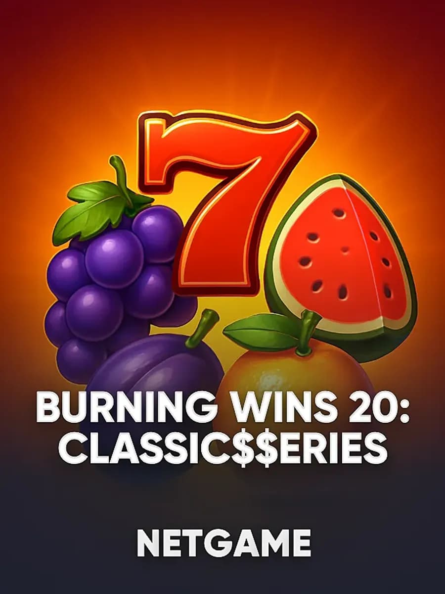 Burning Wins 20: Classic$$erieS