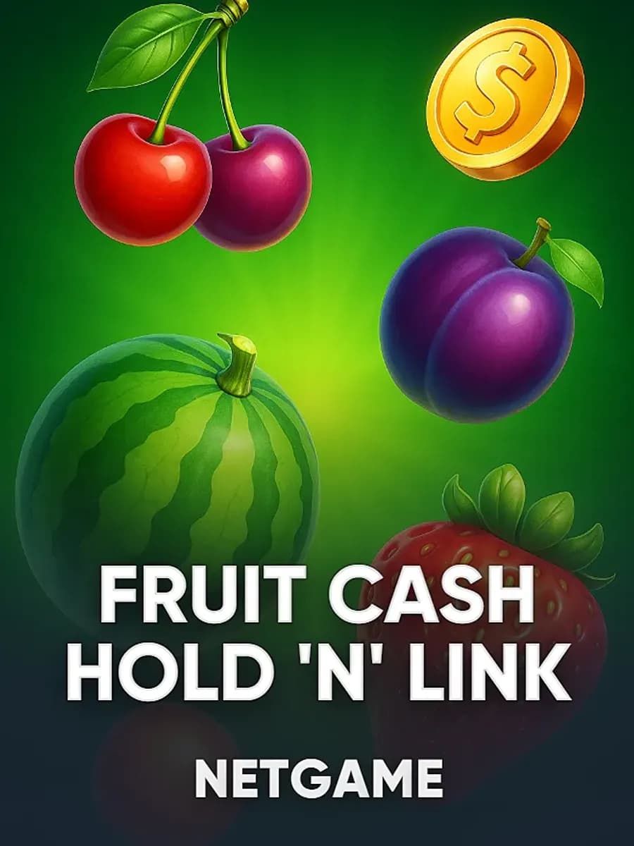 Fruit Cash Hold 'n' Link