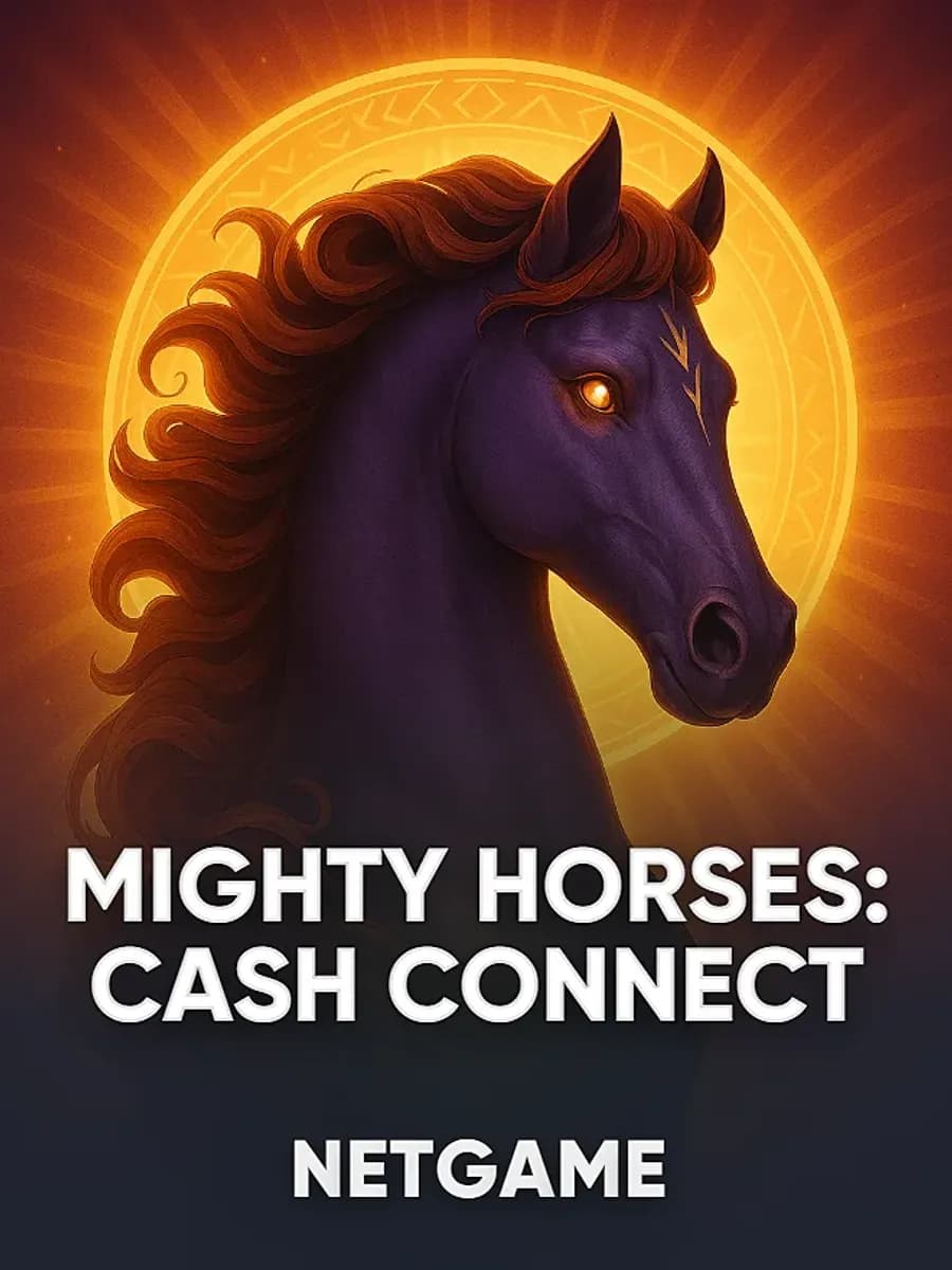 Mighty Horses: Cash Connect