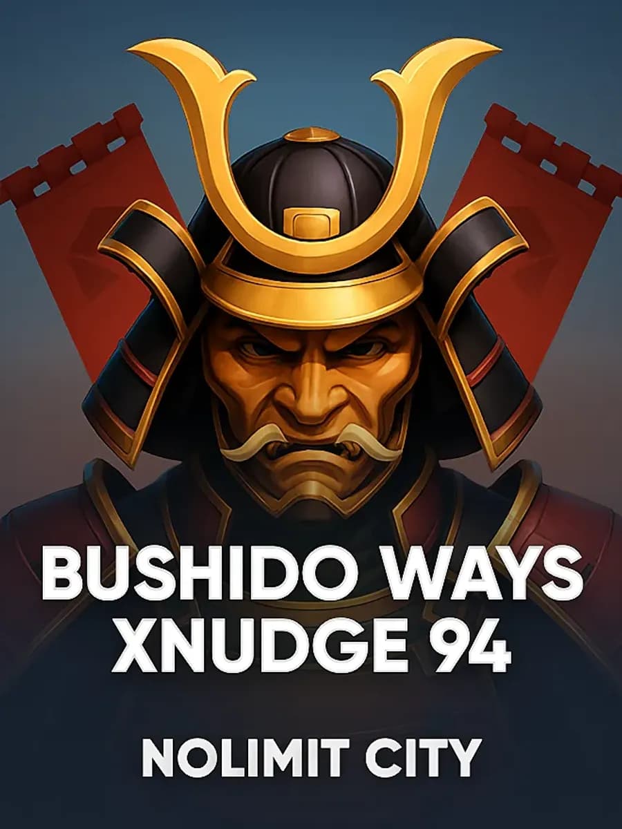 Bushido Ways xNudge 94