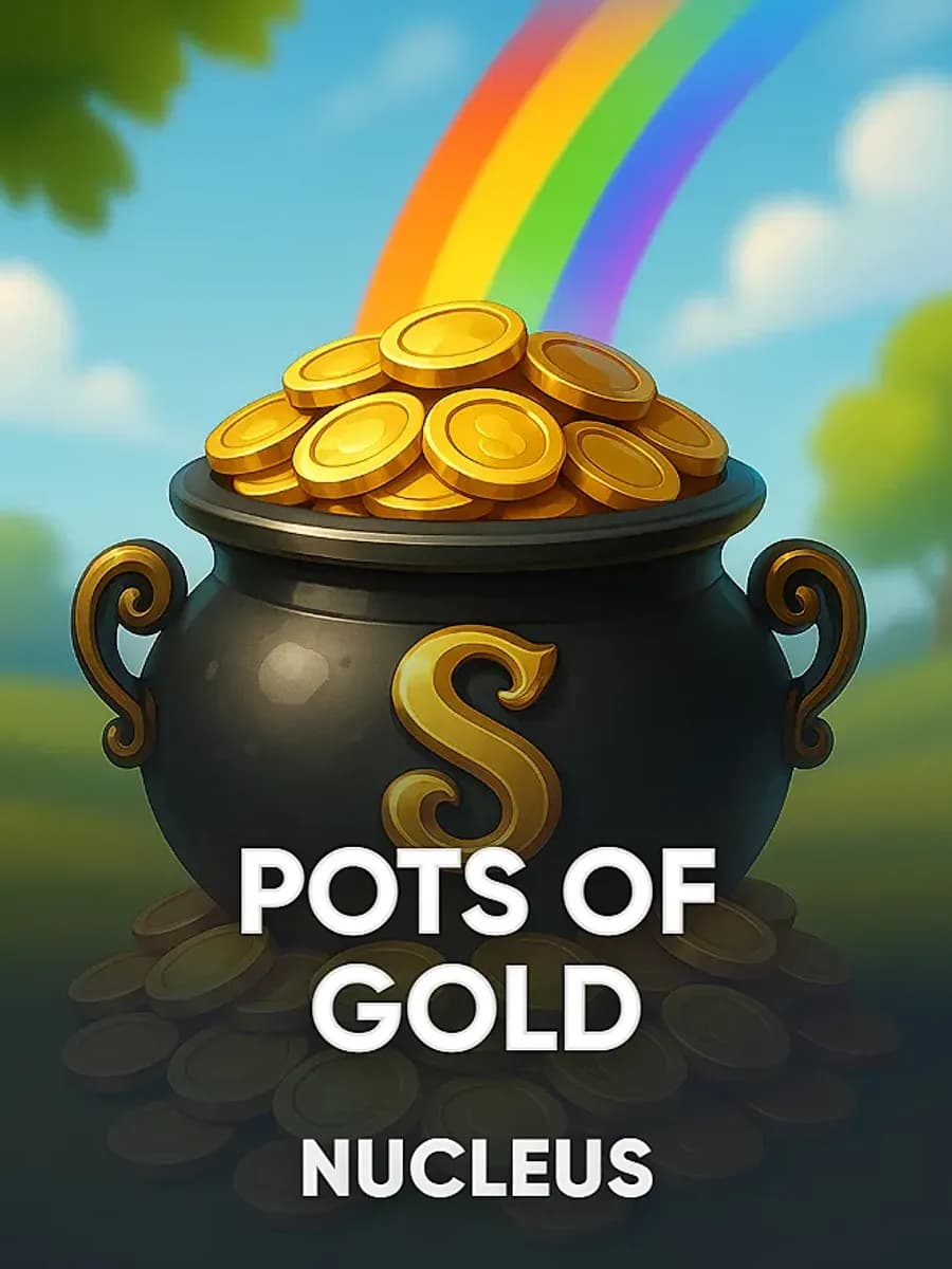 Pots of Gold