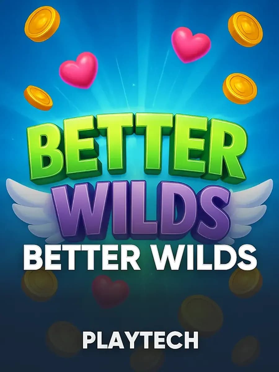 Better Wilds