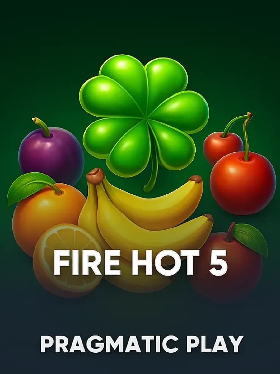 Fire Hot 5
