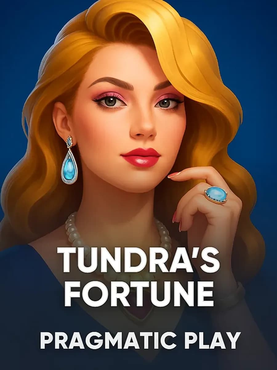 Tundra’s Fortune