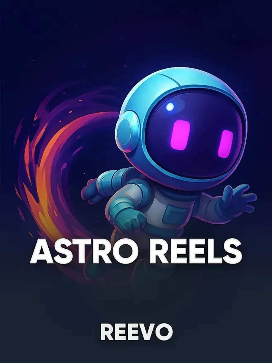 ASTRO REELS