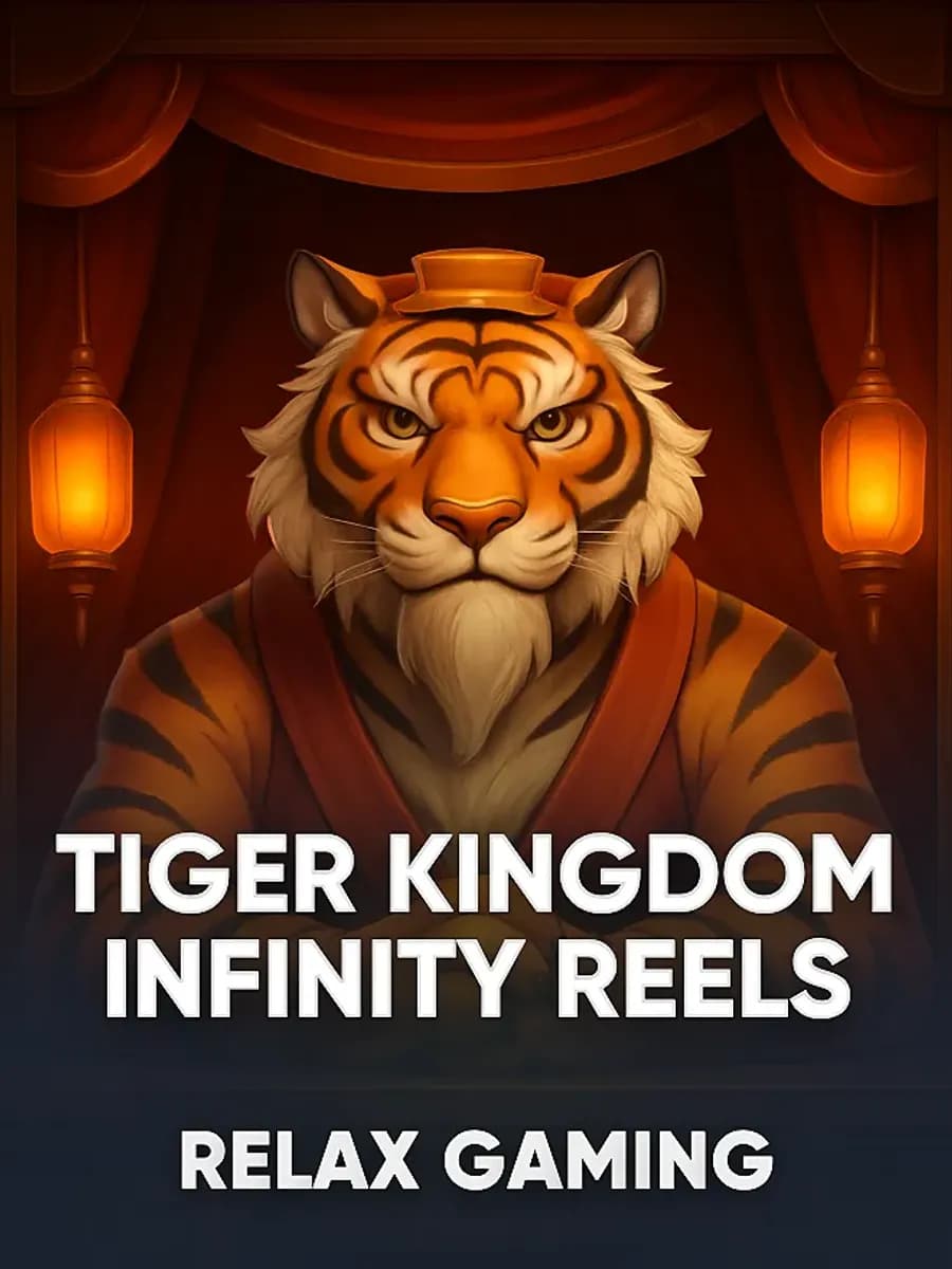 Tiger Kingdom Infinity Reels