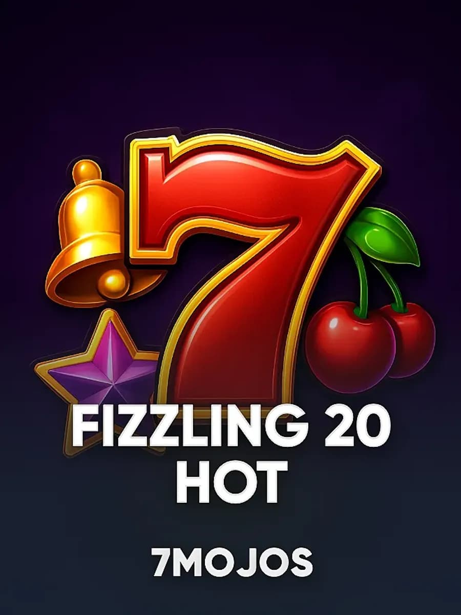 Fizzling 20 Hot