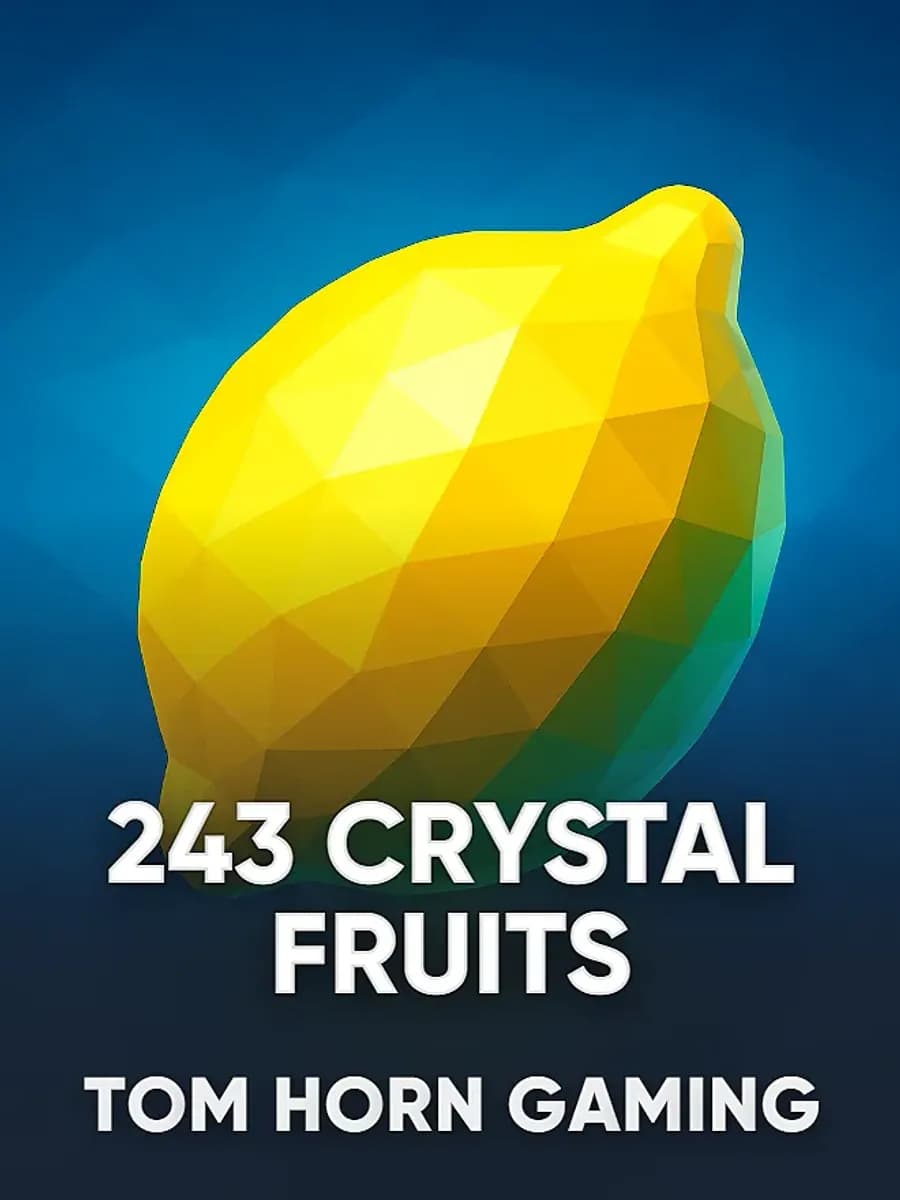 243 Crystal Fruits