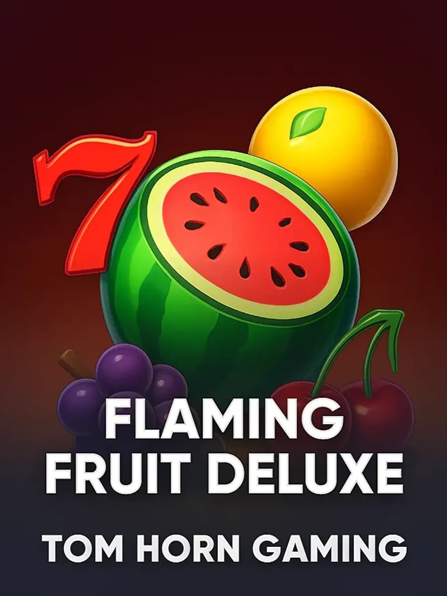 Flaming Fruit Deluxe