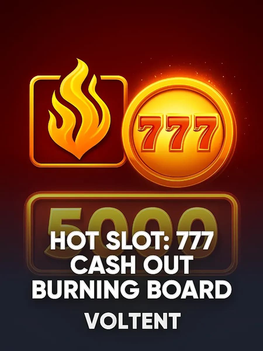 Hot Slot: 777 Cash Out Burning Board