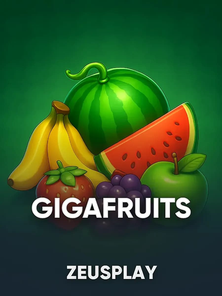 Gigafruits