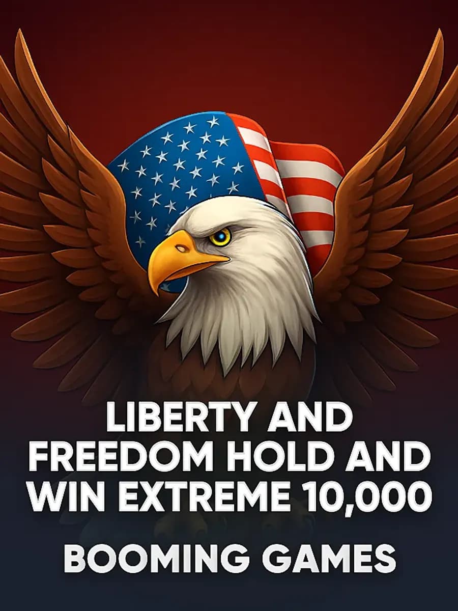 Liberty and Freedom Hold and Win Extreme 10,000